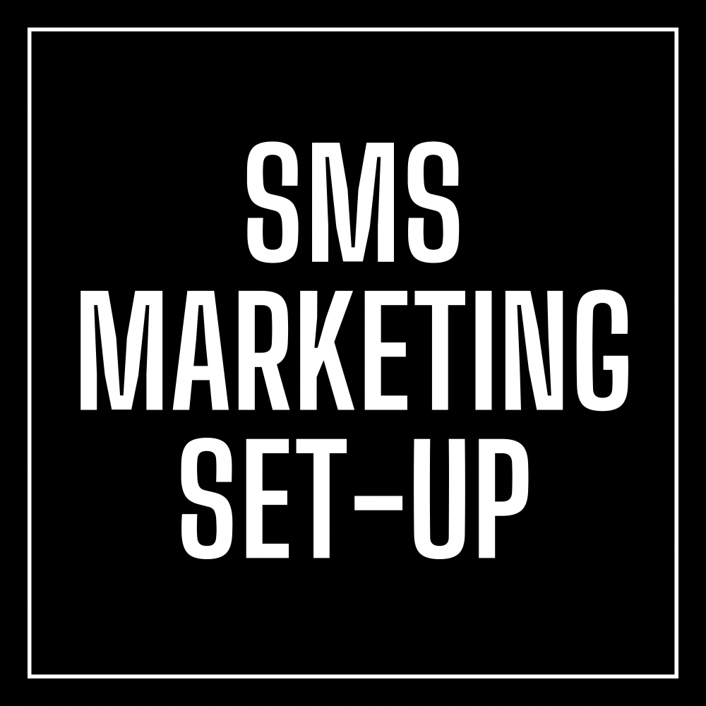 SMS Marketing Set-Up