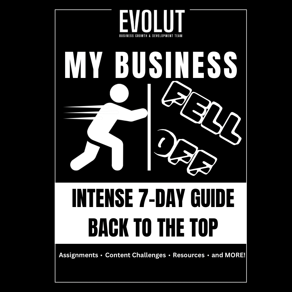 EVOLUT - How My Business Fell Off E-Book
