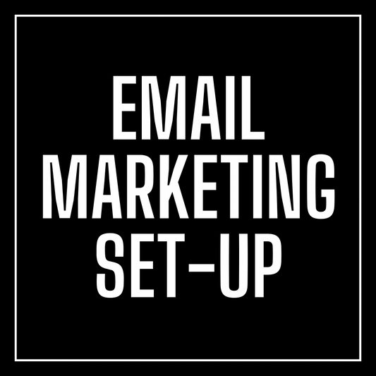 Email Marketing Set-Up
