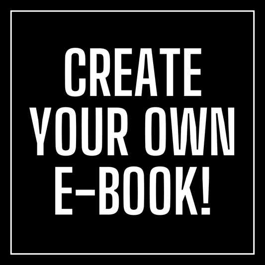Create Your Own E-Book